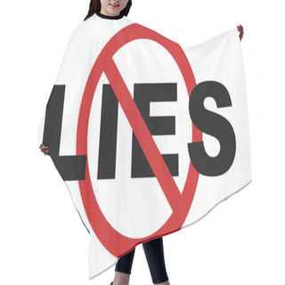 Personality  No More Lies Sign Hair Cutting Cape