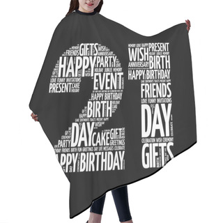 Personality  Happy 21st Birthday Word Cloud Collage Concept Hair Cutting Cape