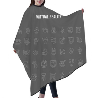 Personality  Set Vector Line Icons Of Virtual Reality. Hair Cutting Cape