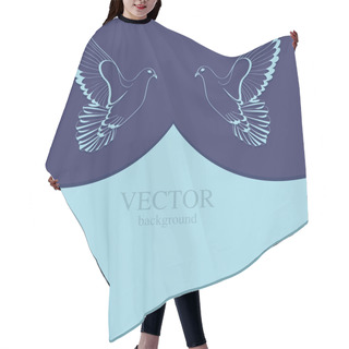 Personality  Two Doves On Blue Background Hair Cutting Cape