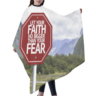 Personality  Let Your Faith No Bigger Than Your Fear Red Sign Hair Cutting Cape
