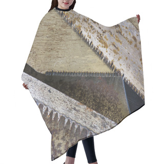 Personality  Background Texture, Old Rusty Saw Blades, Carpentry Concept Hair Cutting Cape