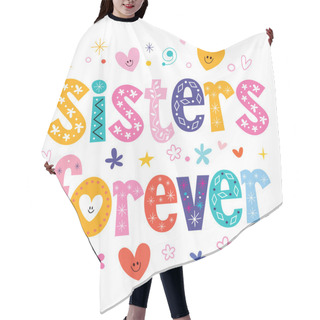 Personality  Sisters Forever Text Hair Cutting Cape