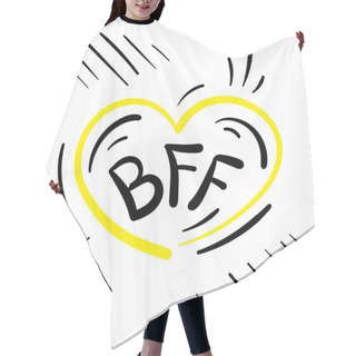 Personality  Hand Drawn BFF. Best Friends Forever Drawing, Friendship Lettering, Friend Print, Handwriting Sketchy Vector Illustration Hair Cutting Cape