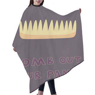 Personality  Illustration Of Hairbrush Near Comb Out Your Panic Lettering On Dark Purple  Hair Cutting Cape