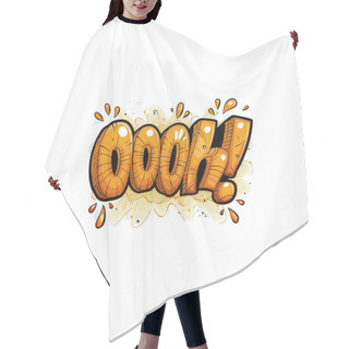 Personality  Comic Style Exclamation 'Oooh!' Word Art. Vector Illustration Design. Hair Cutting Cape