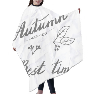Personality  Autumn Hand Lettering And Calligraphy Design Hair Cutting Cape