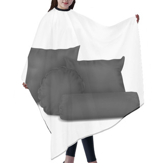 Personality  Vector. Mock Up. Black Set Pillow Square, Rectangle, Round And Cylinder Hair Cutting Cape