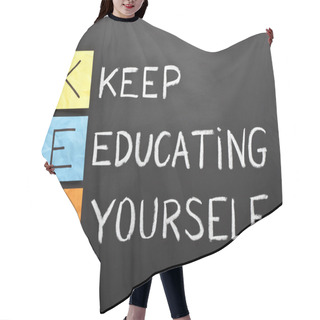 Personality  Keep-educating-yourself-acronym Hair Cutting Cape