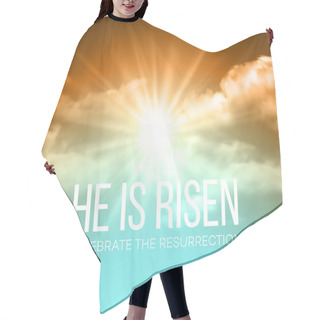 Personality  He Is Risen. Easter Background. Vector Illustration Hair Cutting Cape
