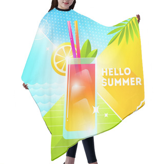 Personality  Hello Summer - Vector Illustration. Cocktail Glass On A Abstract Background. 80's Retro Style Illustration.Tropical Vacation Flat Design. Hair Cutting Cape