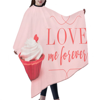 Personality  Valentines Cupcake With Red Heart Near Love Me Forever Lettering On Pink Background Hair Cutting Cape