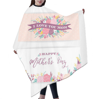 Personality  Happy Mothers Day Lettering Greeting Banner With Flowers. Hair Cutting Cape