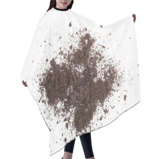 Personality  Pile Of Soil Isolated On White Background, Top View Hair Cutting Cape