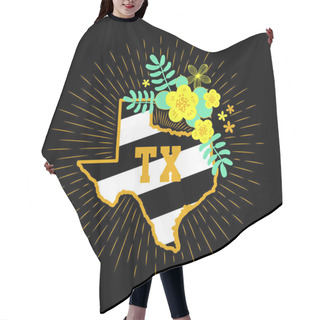 Personality  Texas State Map Creative Vector Typography Lettering Composition With Flowers. Design Concept Hair Cutting Cape