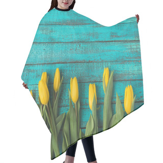 Personality  Top View Of Beautiful Yellow Tulip Flowers On Turquoise Wooden Surface  Hair Cutting Cape