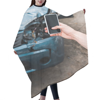 Personality  Selective Focus Of Man Holding Smartphone With Blank Screen Near Damaged Car  Hair Cutting Cape