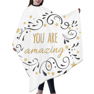 Personality  Inspiration Quote. Vector Typography Print With Golden And Black Ornament Hair Cutting Cape