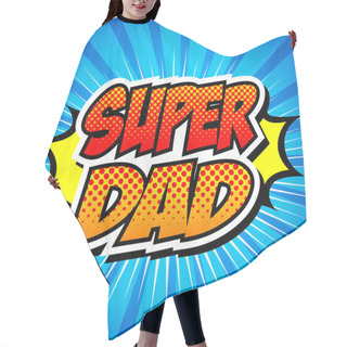 Personality  Happy Father Day Super Hero Dad Hair Cutting Cape