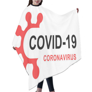Personality  Red And Black Coronavirus And Covid-19 Lettering On White Background Hair Cutting Cape