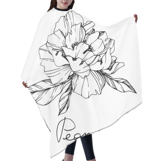 Personality  Vector Isolated Monochrome Peony Flower Sketch And Handwritten Lettering On White Background. Engraved Ink Art.  Hair Cutting Cape