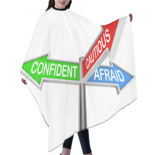 Personality  Confident, Cautious And Afraid Words On Three Way Road Signs Hair Cutting Cape