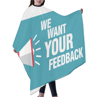 Personality  We Want Your Feedback.  Hair Cutting Cape