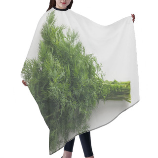 Personality  Bundle Of Aromatic Fresh Green Dill On White Background Hair Cutting Cape