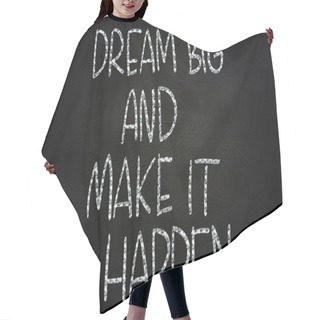 Personality  Dream Big And Make It Happen Hair Cutting Cape