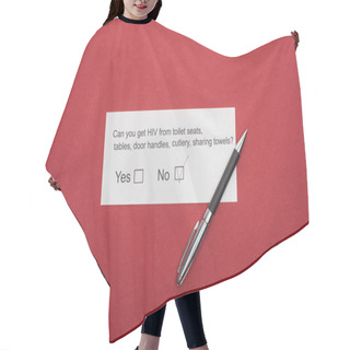 Personality  Top View Of Paper Card With HIV Questionnaire And Pen On Red Background Hair Cutting Cape