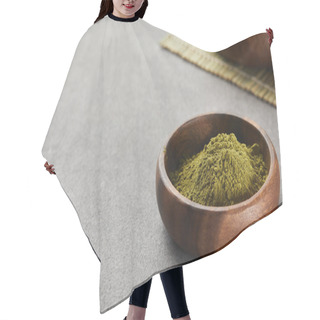 Personality  Selective Focus Of Green Matcha Powder In Wooden Bowl On Grey Table With Copy Space Hair Cutting Cape