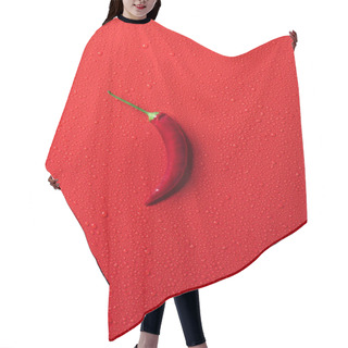 Personality  Top View Of One Red Chili Pepper On Red Surface With Water Drops Hair Cutting Cape