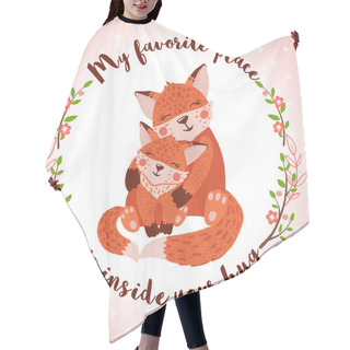Personality  Happy Mothers Day Greeting Card With Cute Foxes In Hand Drawn Style. Frame With Forest Animals. Baby And Mother Together. Nursery Concept. Vector Illustration. Hair Cutting Cape