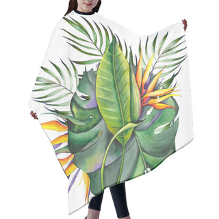 Personality  Exotic Strelitzia Flowers With Tropical Leaves. Watercolor On White Background. Hair Cutting Cape