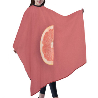 Personality  Top View Of Half Slice Of Fresh Ripe Juicy Grapefruit Red Background Hair Cutting Cape