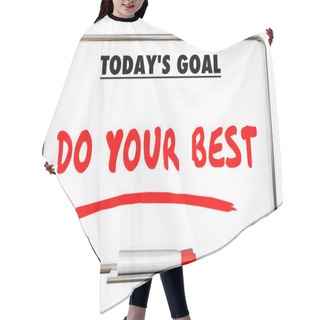 Personality  Do Your Best Daily Goal Mission Board 3 Hair Cutting Cape