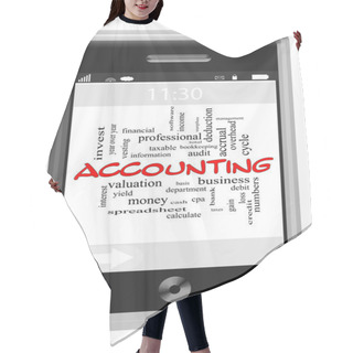 Personality  Accounting Word Cloud Concept On Touchscreen Phone Hair Cutting Cape