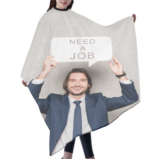 Personality  Cheerful Employee Holding Speech Bubble With Need A Job Lettering On Grey Hair Cutting Cape