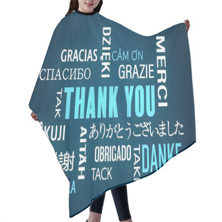 Personality  Illustation Of Thank You Keyword Cloud In Different Languages With White And Blue Text On Dark Background Hair Cutting Cape