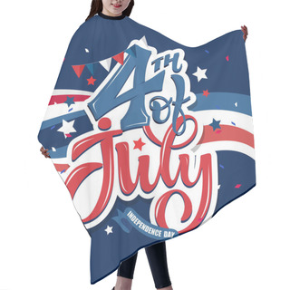 Personality  Happy 4th Of July - Independence Day Of USA - Cute Hand Drawn Doodle Lettering Postcard. Lettering Template For Poster, Banner, Web, T-shirt Design.  Hair Cutting Cape