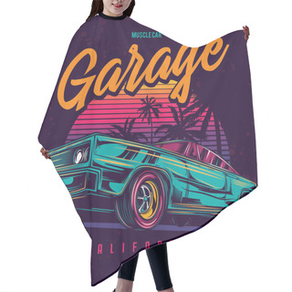 Personality  Original Vector Illustration Of An American Muscle Car In Retro Neon Style. Hair Cutting Cape
