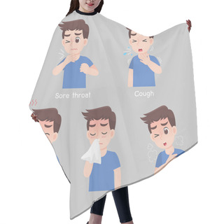 Personality  Set Of Man With Different Diseases Symptoms - Sore Throat, Cough, Fever, Snot, Breathlessness.Health Care Concept. Hair Cutting Cape