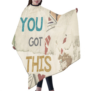Personality  Inspirational Message - You Got This Hair Cutting Cape