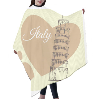 Personality  Vector Illustration With Pisa In Heart. Hair Cutting Cape
