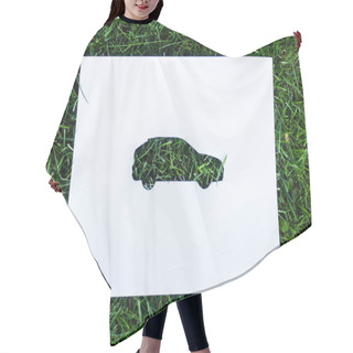 Personality  Top View Of Paper With Car Sign On Green Grass, Ecology Concept Hair Cutting Cape