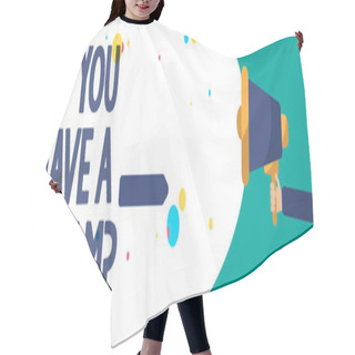 Personality  Text Sign Showing Do You Have A Dream Question. Conceptual Photo Asking Someone About Life Goals Achievements Creative Artwork Type Idea Text Script Message Colourful Bubble Oval Design Hair Cutting Cape