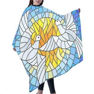 Personality  Illustration In Stained Glass Style With A Pair Of White Doves On The Background Of The Daytime Sky  Hair Cutting Cape
