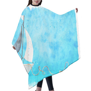 Personality  Abstract Watercolor Style Image Of Nautical Concept With Old Boat Hair Cutting Cape
