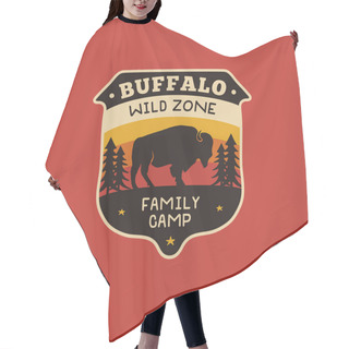 Personality  Vintage Hand Drawn Wildlife Logo Patch With Bison, Forest And Quote - Buffalo Wild Zone - Family Camp. Old Style Outdoors Camping Emblem In Retro Style For Prints. Stock Vector Illustration. Hair Cutting Cape