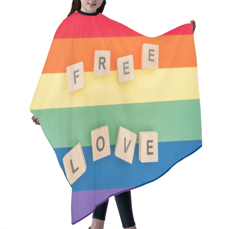 Personality  Top View Of Free Love Lettering Made Of  Wooden Cubes On Paper Rainbow Background Hair Cutting Cape